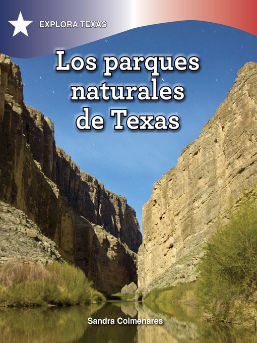 Title details for Los parques naturales de Texas (Natural Parks of Texas) by Sandra Colmenares - Wait list